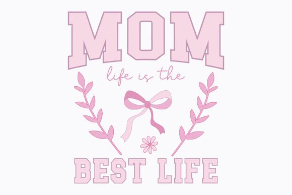 Coquette Mom Life Graphics for Crafts: A Designer Review