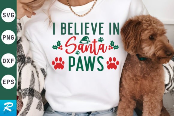 I Believe in Santa SVG Design: Graphics and Crafts for Holiday Sales