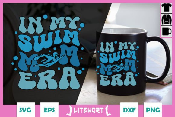 In My Swim Mom Era: Retro Graphics for Crafts