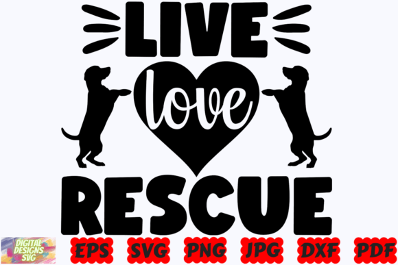Live Love Rescue SVG: Graphics for Crafts