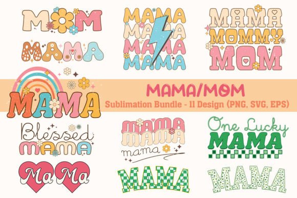 MAMA MOM Bundle: Graphics for Crafts & Brands
